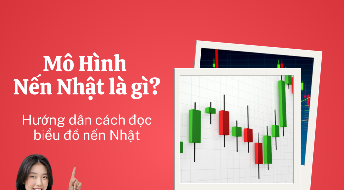 Mô hình nến Nhật là gì? Cách đọc mô hình nến Nhật dễ hiểu
